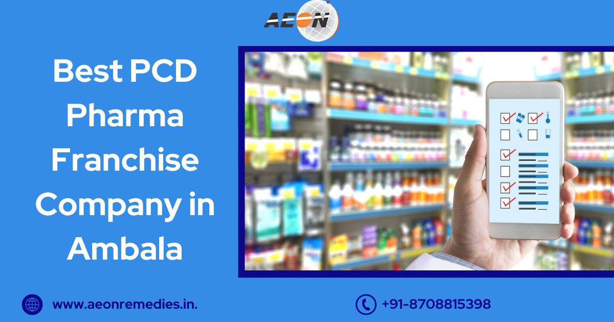 You are currently viewing Best PCD Pharma Franchise Company in Ambala